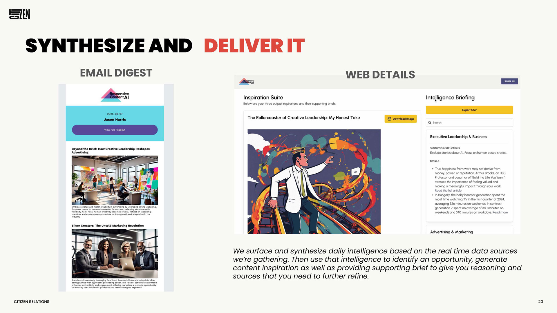Synthesize and deliver — email digest and web details
